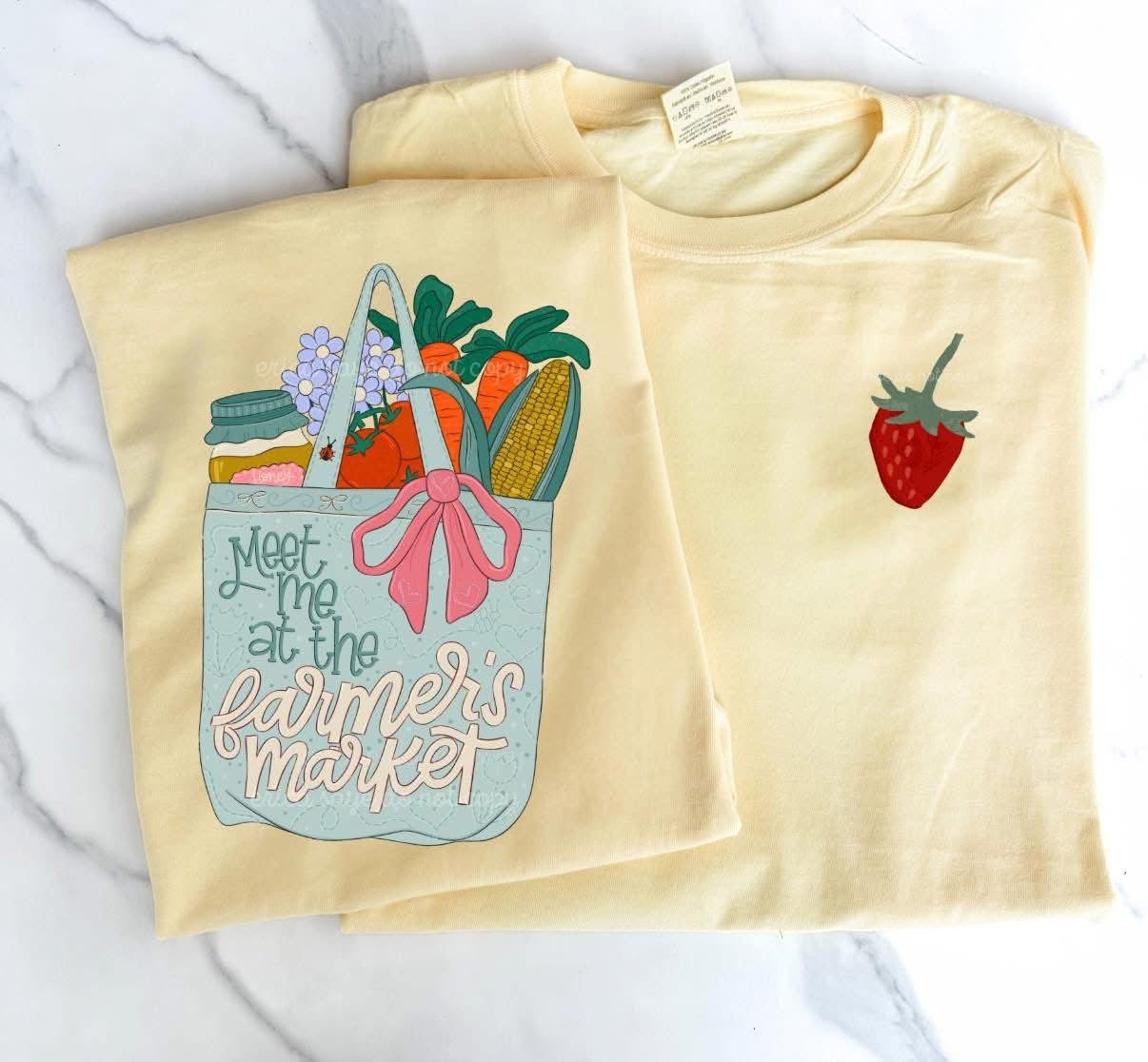 Meet Me At The Farmers Market Tee