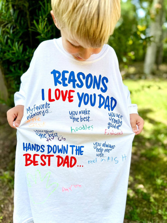 Reasons I Love You Dad tee