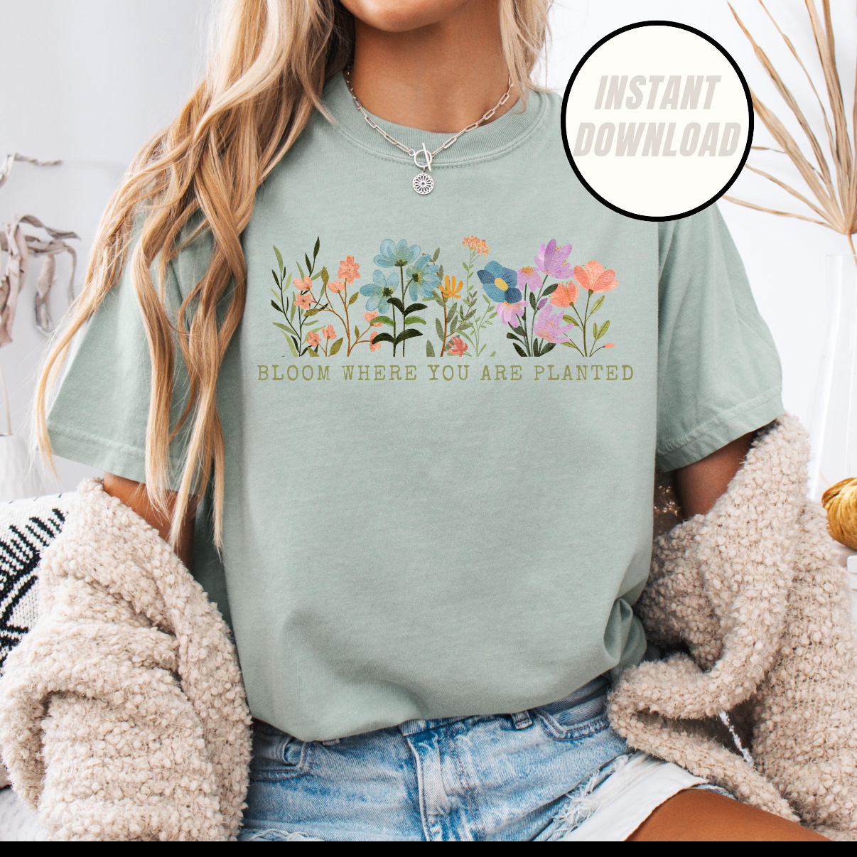 Bloom where you are planted tee