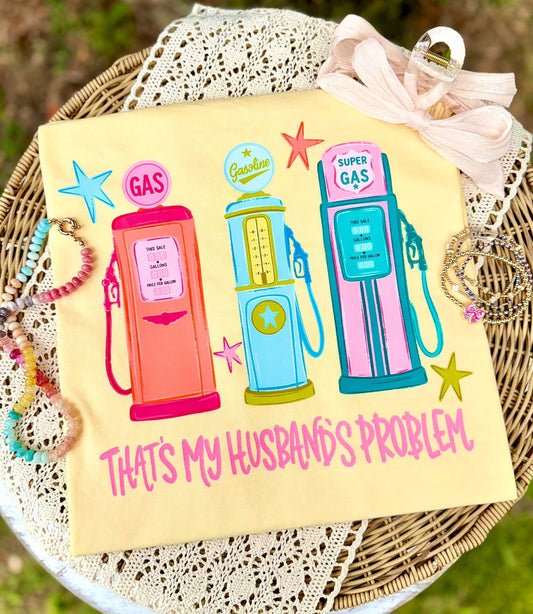 That’s My Husbands Problem Tee