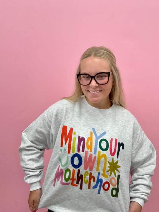 Mind Your Own Motherhood Tee - Etta & East