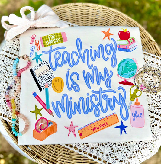 Teaching is my Ministry Tee Pre-Order