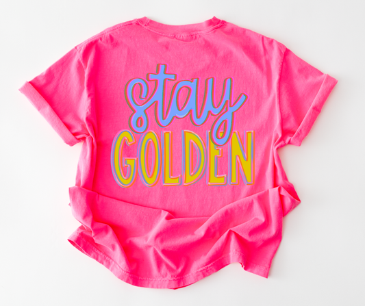 Stay Golden Tee