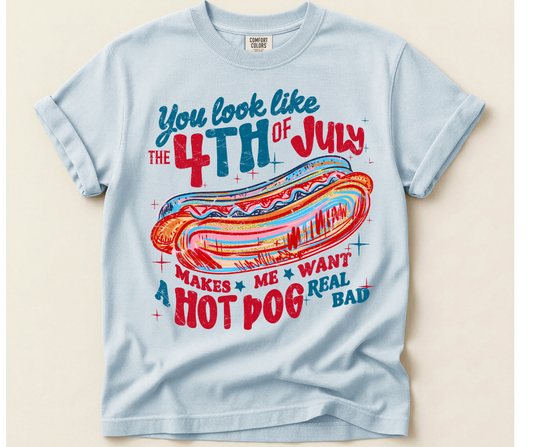 You Look Like the 4th of July Tee