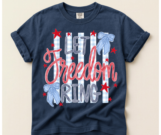 Let Freedon Ring Tee