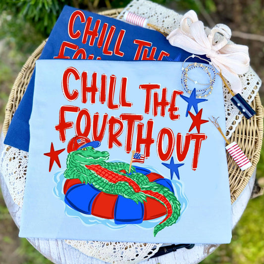Chill The Fourth Out Tee